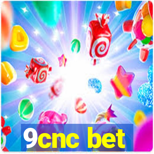 9cnc bet